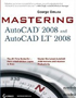 Mastering AutoCAD 2008 and AutoCAD LT 2008