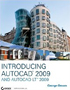 Introducing AutoCAD 2009 and AutoCAD LT 2009